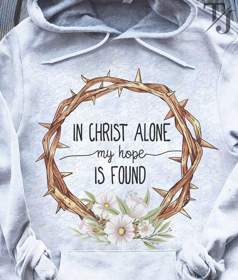 In Christ Alone My Hope Is Found Standard Hoodie