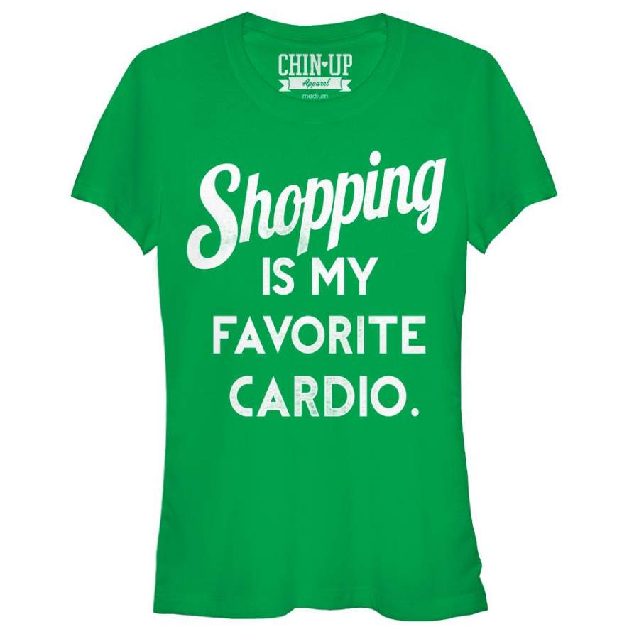 CHIN UP Junior’s Shopping is Cardio  T Shirt Kelly Green