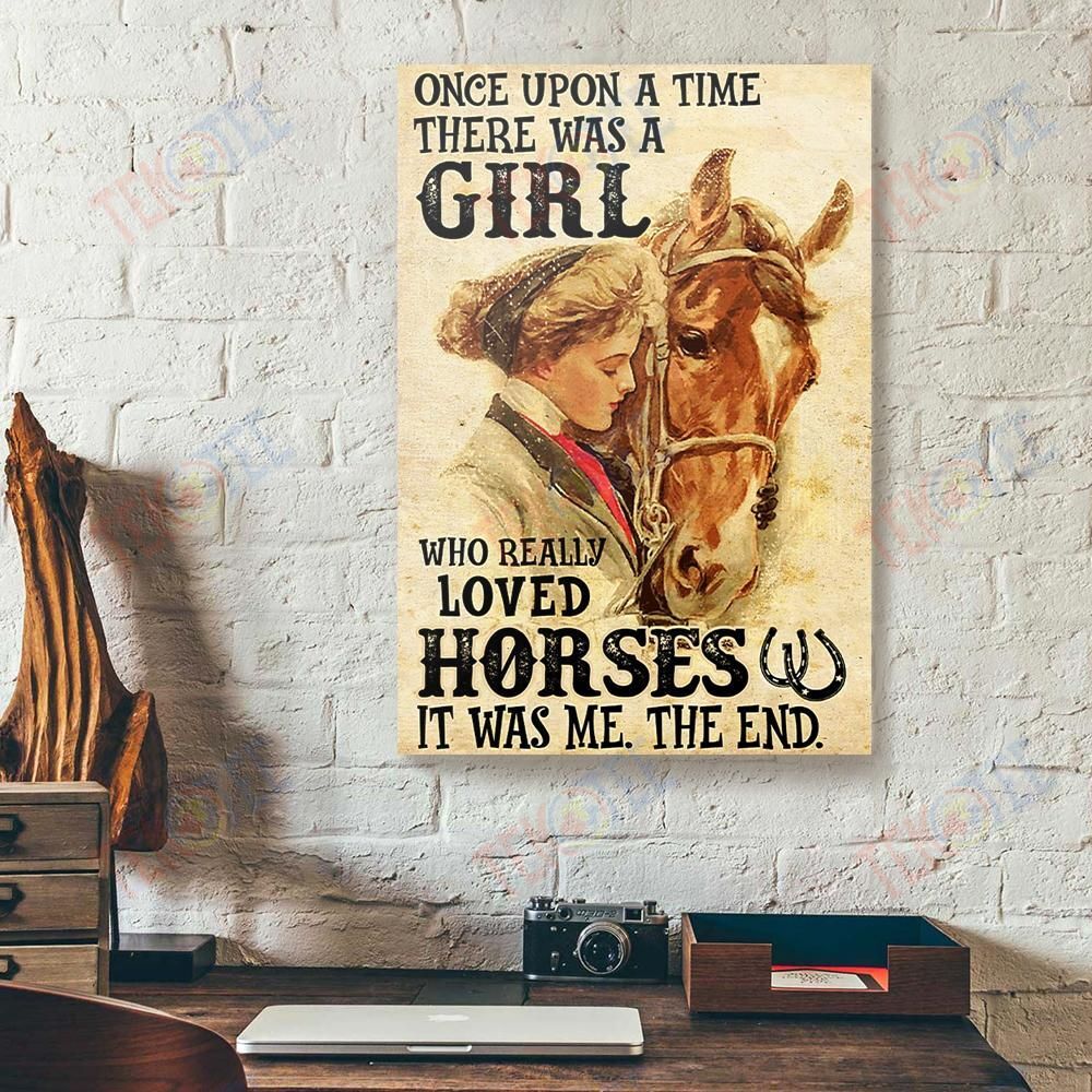 Canvas Art Prints Once Upon A Time There Was A Girl Loved Horses Vertical Canvas Wall Art Alluring Wall Art Home Decoration