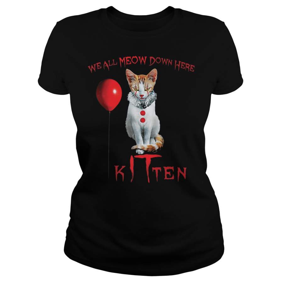 We all meow down here kitten Ladies-T-Shirt – 2019