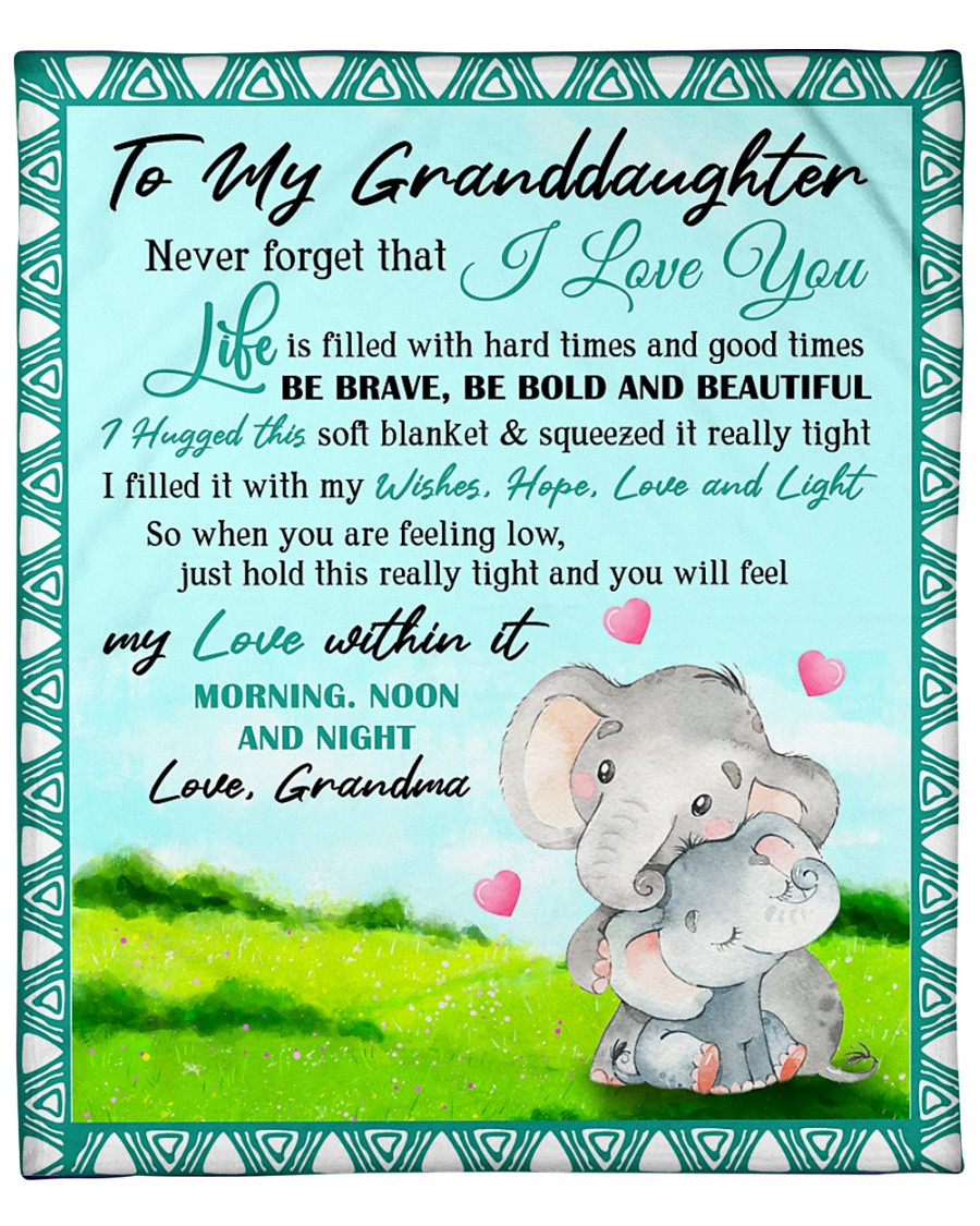 Personalized To My Granddaughter Elephants Never Forget That I Love You, Be Brave, Be Bold And Beautiful Gift For Granddaughter From Grandma Sherpa Fleece Blanket