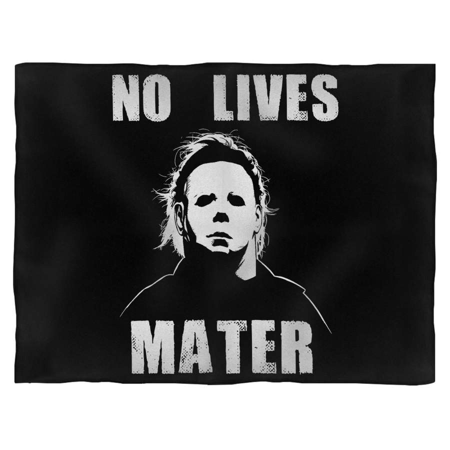 No Lives Matter Michael Myers Halloween Blanket