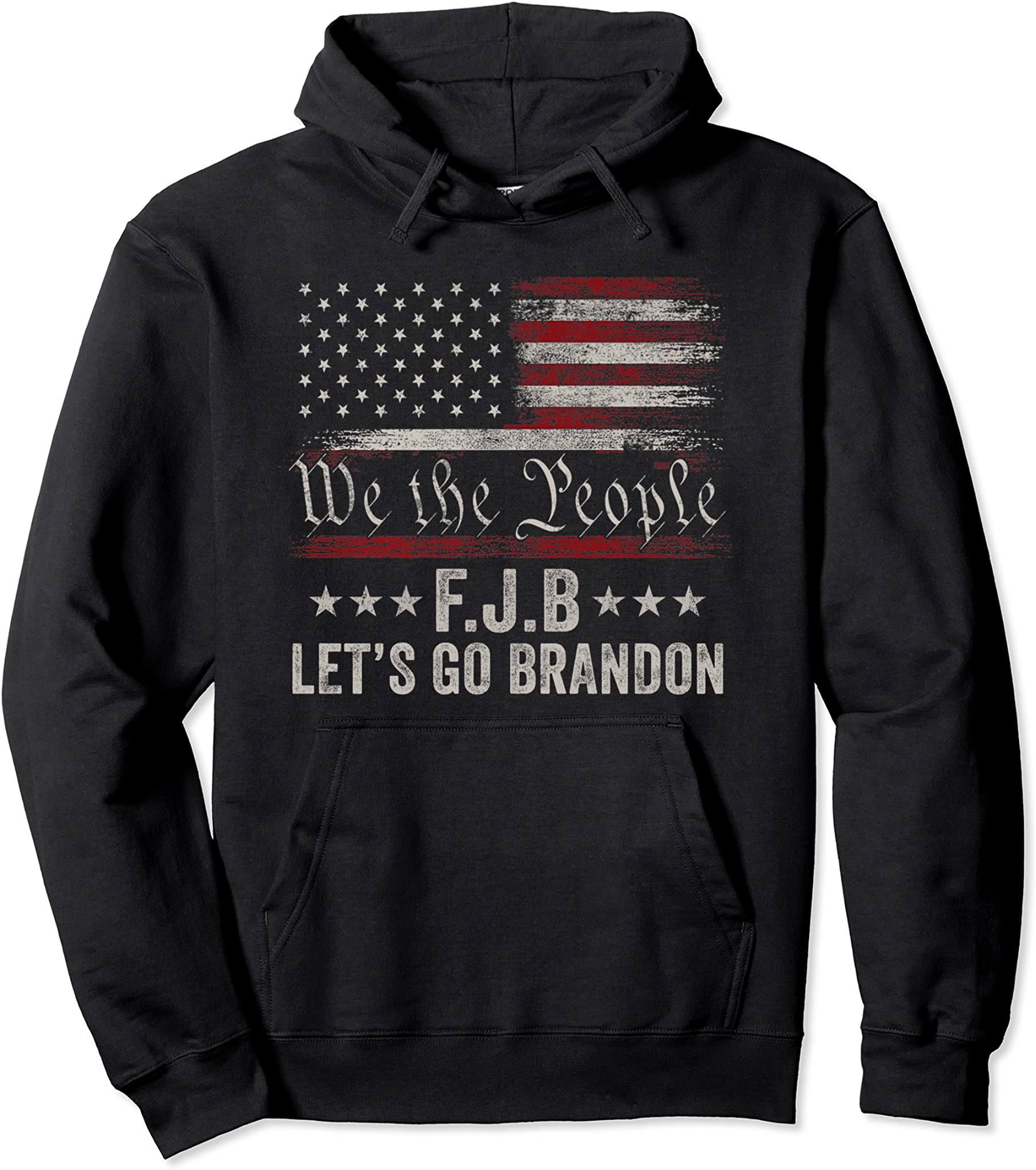 We The People, Let’S Go, Brandon Conservative Anti Liberal Pullover Hoodie