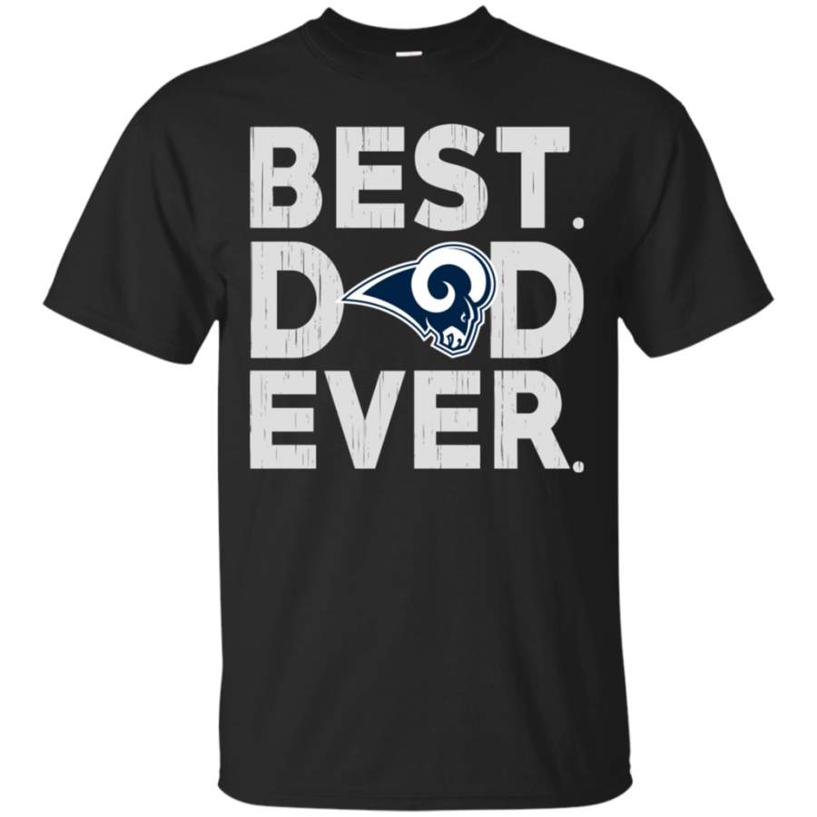 Fortuitous Best Dad Ever Los Angeles Rams Father’s Day Shirt T-Shirt