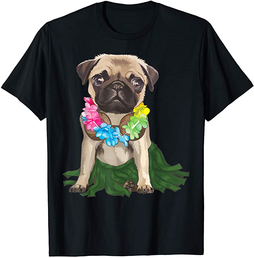 Pug Hawaiian Hula Dance | Cool Aloha Animal Funny Gift T-Shirt