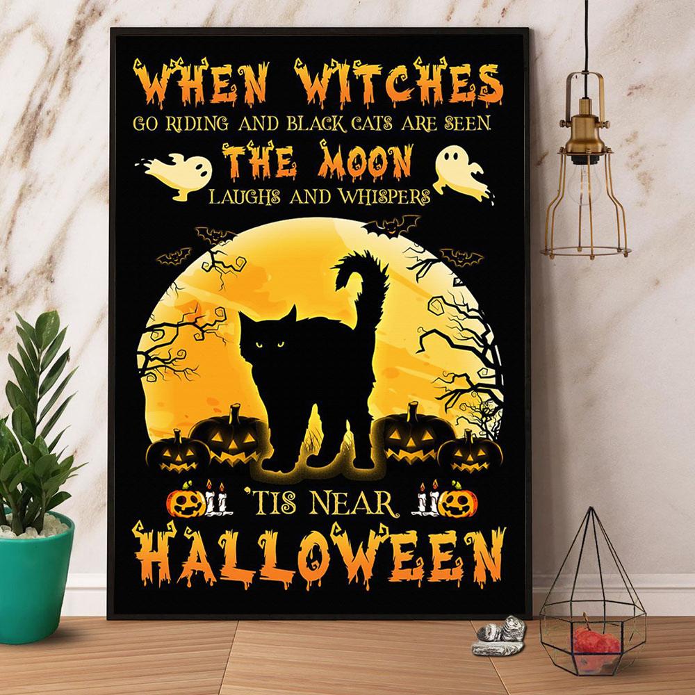 When Witches Go Riding And Black Cats Are Seen Halloween Canvas Poster Wall Art Decor