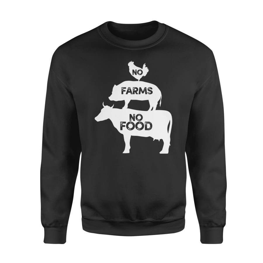 Dngfashion ’s No Farms No Food T-Shirt – Standard Fleece Sweatshirt