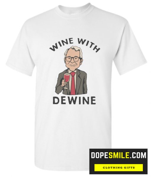 dewine cool  T-Shirt