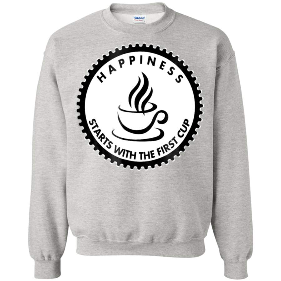 AGR Happiness Starts With The First Cup Tshirt sweatshirt