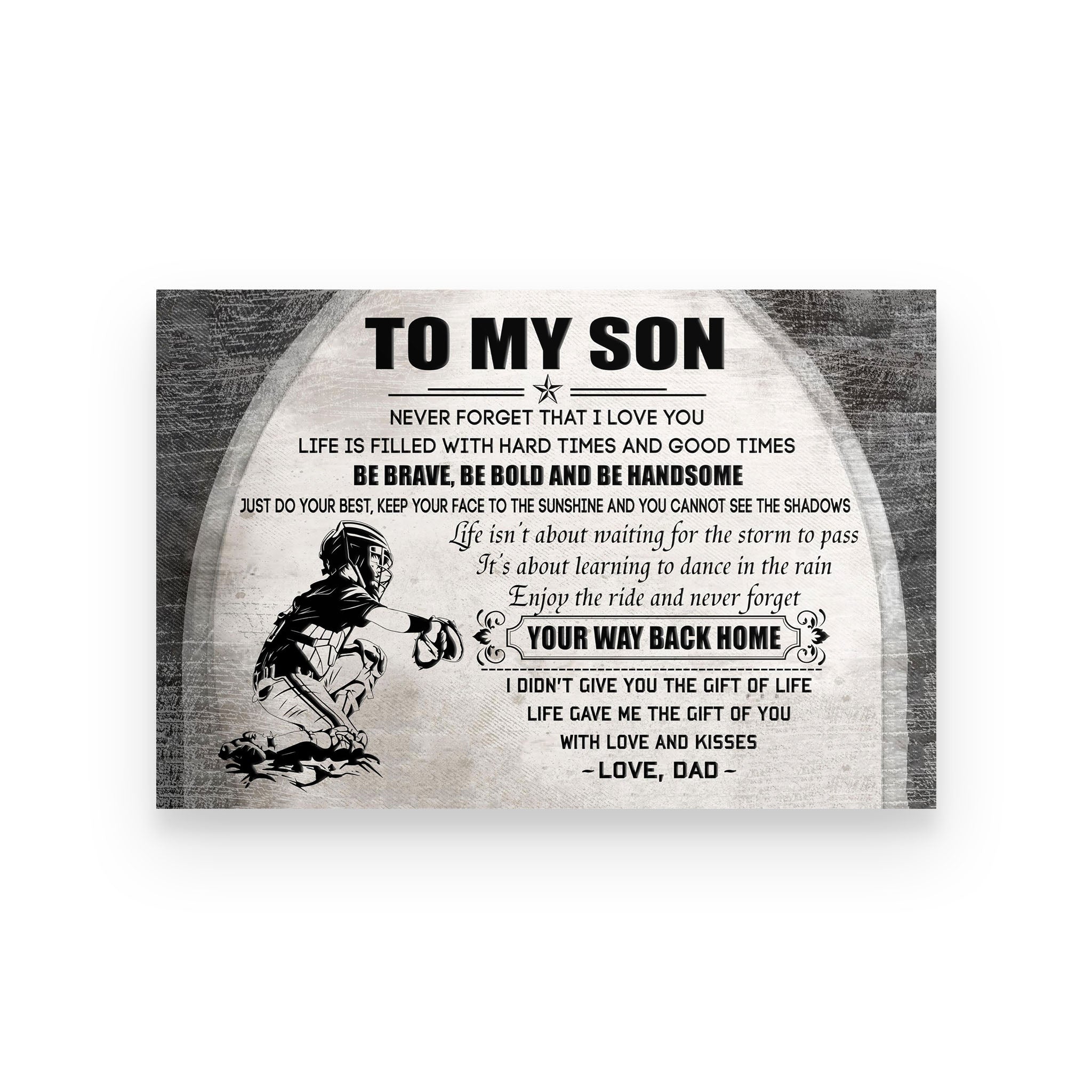 baseball poster dad to son  be brave be bold and be handsome
