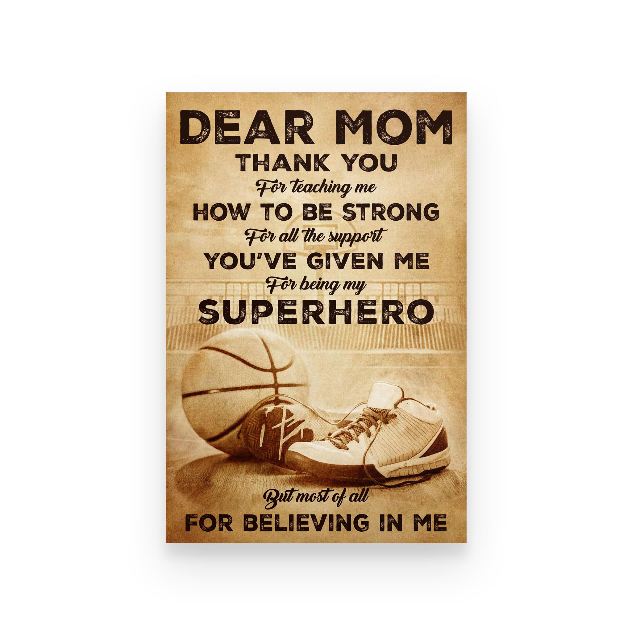 basketball poster dear mom thank you for teaching me how to be strong