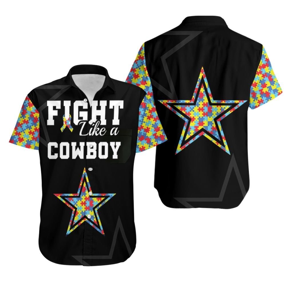 Fight Like A Dallas Cowboys Autism Support Hawaii Shirt Ha83640