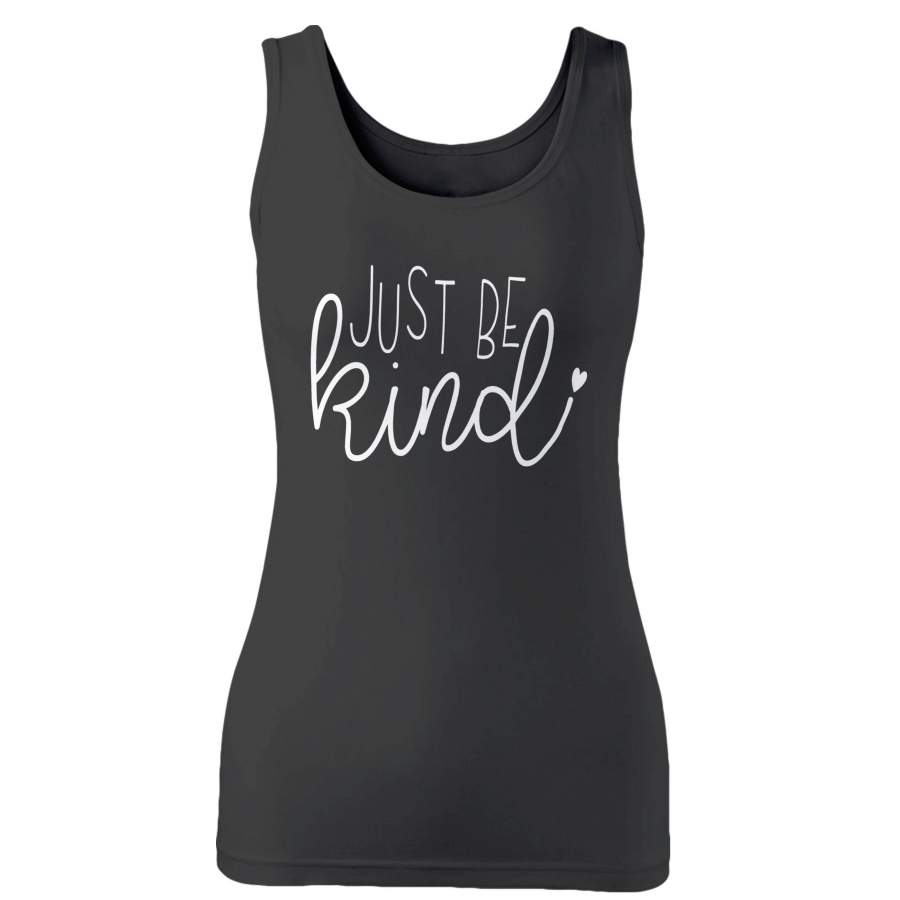 Just Be Kind Kindness Woman’s Tank Top