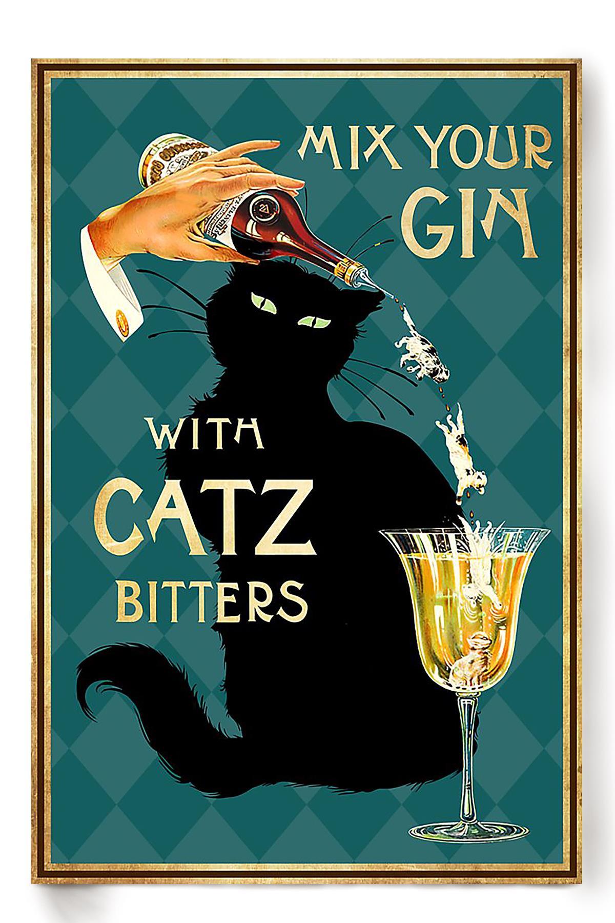 Mix Your Gin With Catz Animal Wall Art Gift For Cat Lover International Cat Day Kitten Foster Pub Decor Poster