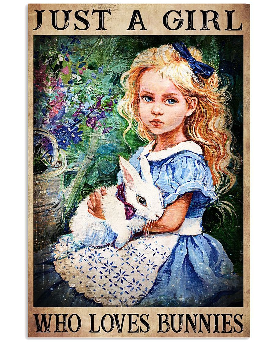 Rabbit Just A Girl Portrait Poster & Canvas Gift For Rabbit Lover Friend Family Birthday Home Decor Wall Art Visual Art