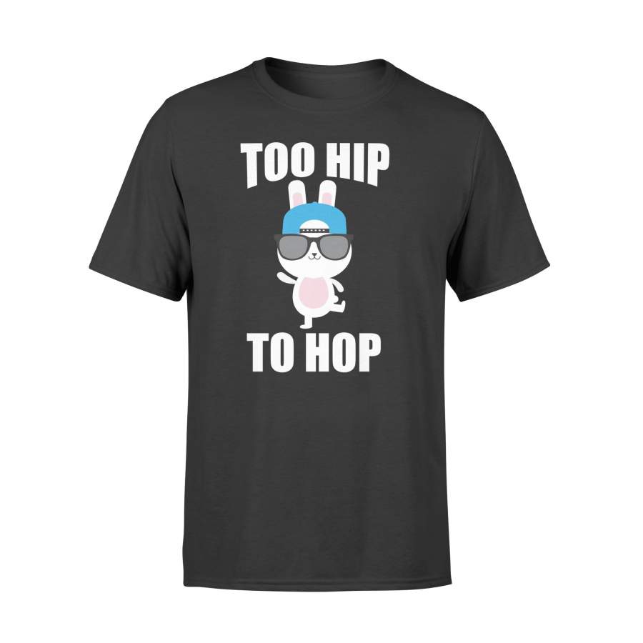 Boys Easter Bunny To Cool Too Hip To Hop Egg Hunt T Shirt