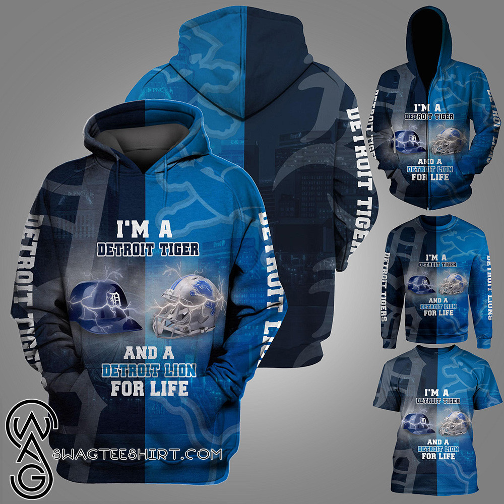 I?M A Detroit Tigers And A Detroit Lions For Life 13 Unisex 3D Hoodie Gift For Fans