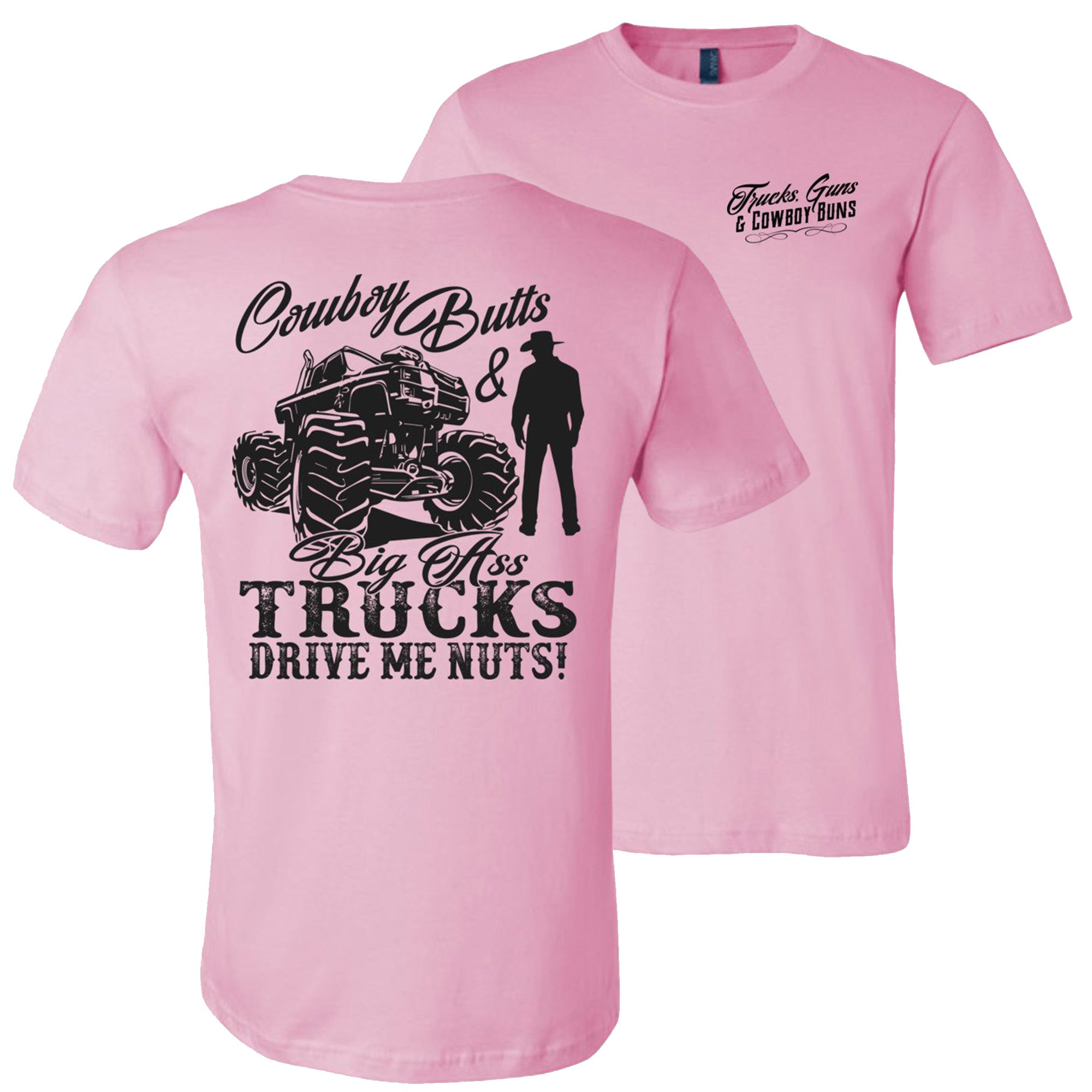 Cowboy Butts & Big Ass Trucks Cowgirl T Shirt