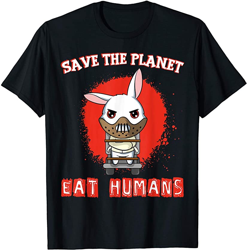 Save The Planet Eat Humans Bunny Vegetarian T-Shirt