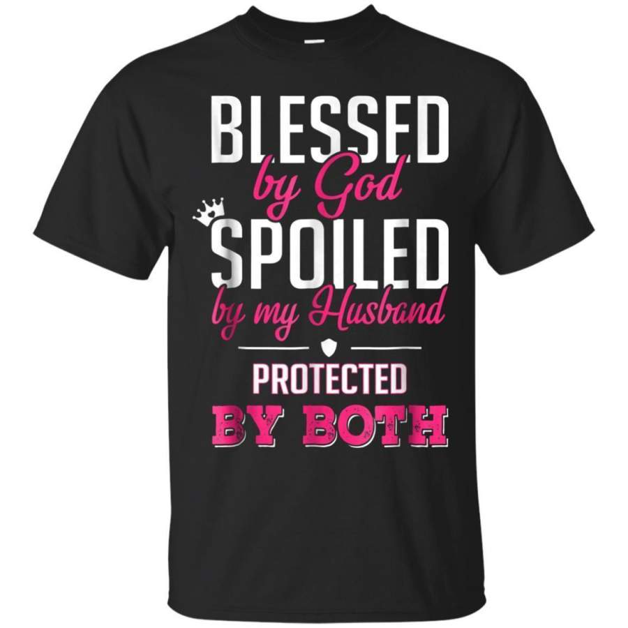 AGR Blessed By God Spoiled By My Husband Protected By Both Tee Jaq T-shirt