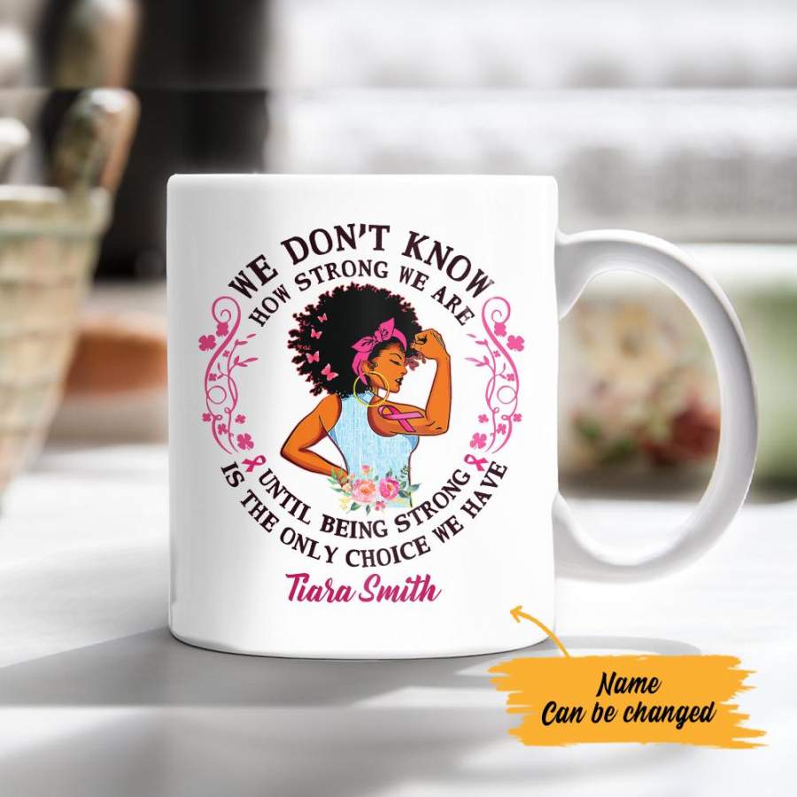 Personalized Breast Cancer How Strong We Are Mug