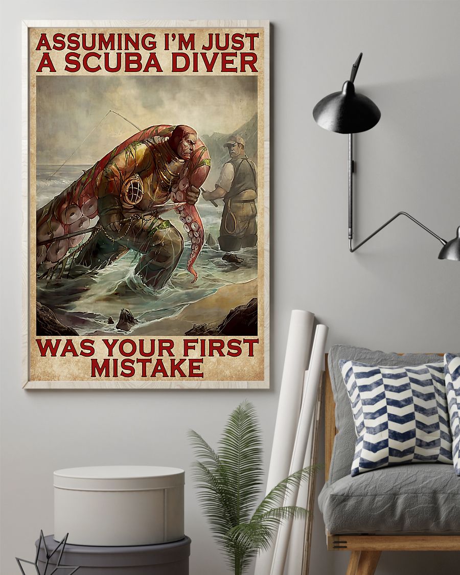 Assuming I’m Just A Scuba Diver Was Your Mistake Vertical Canvas And Poster | Wall Decor Visual Art