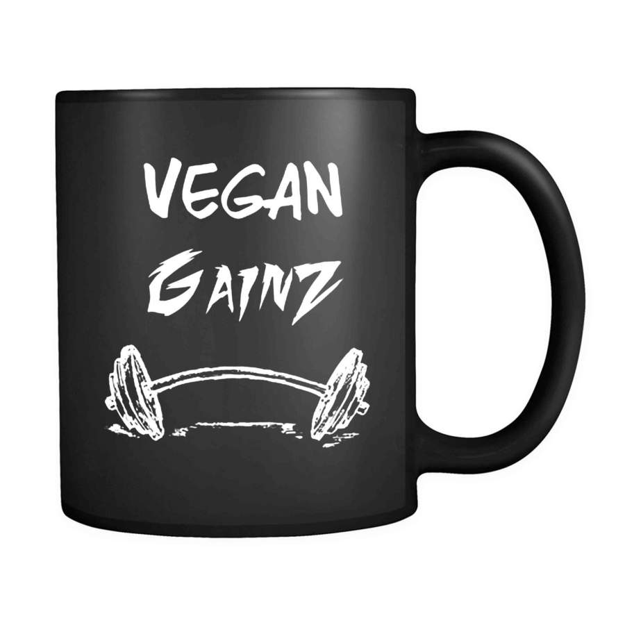 Vegan Veganism Vegan Gains Vegan Vegan Gym Vegan Funny Animal Rights Animal Activist Vegan 11oz Mug