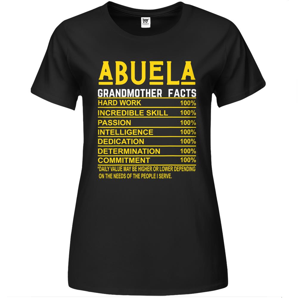 Nutritional Facts Shirt, Nutrition Facts Premium Womens T Shirts, Abuela Grandmother Facts Funny Nutritional Fact Premium Womens T Shirts