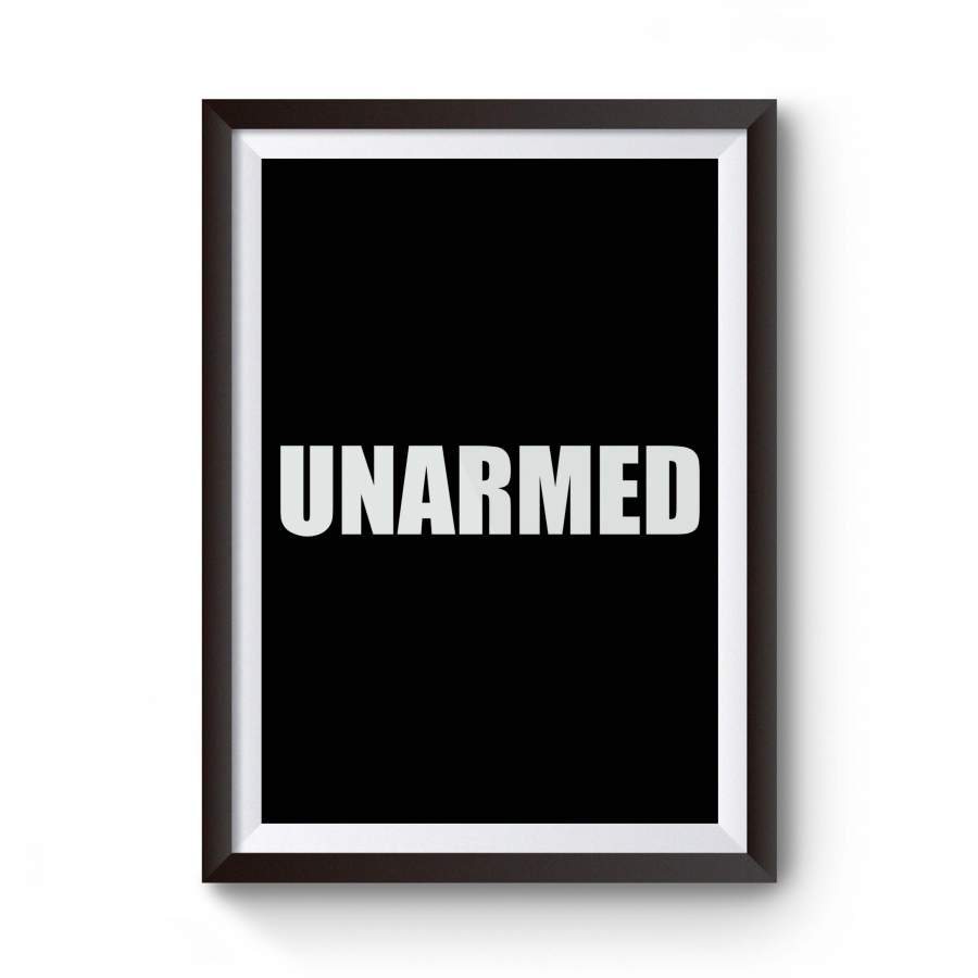 Unarmed Peaceful Protest Citizen Michael Brown Freddie Gray Black Lives Matter Ferguson Carolina St Louis Baltimore Texas Poster