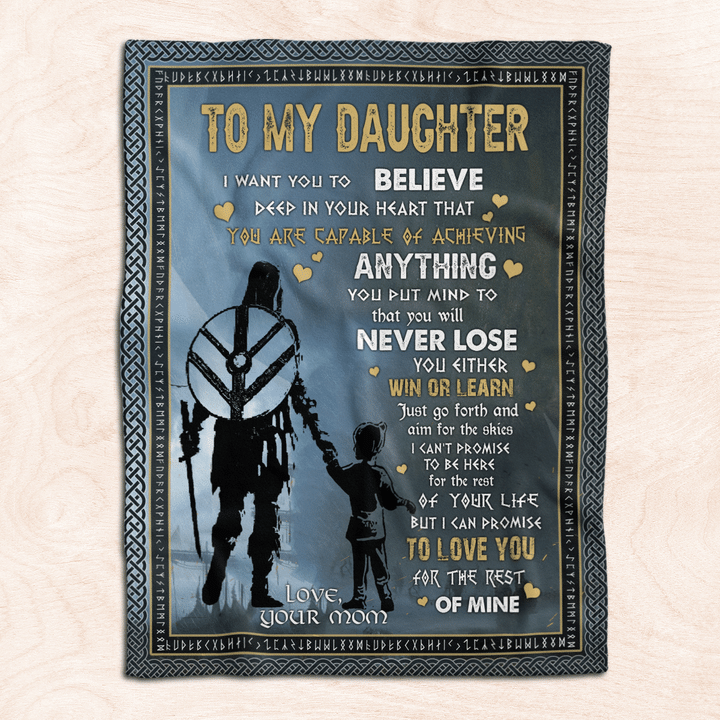 Viking To My Daughter I Want You To Believe Blanket Gift For Daughter From Mom Birthday Gift Home Decor Bedding Couch Sofa Soft And Comfy Cozy