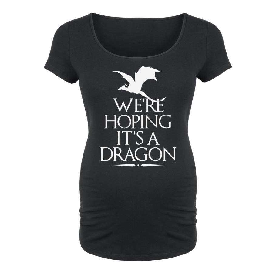 We’re Hoping it’s a Dragon – Maternity T-Shirt