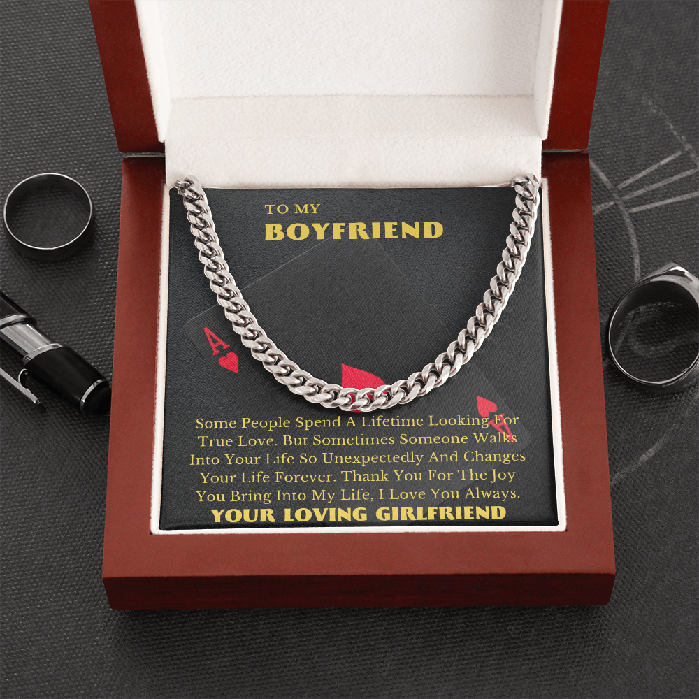 To My Boyfriend, You Changed My Life Forever Cuban Link Chain Necklace