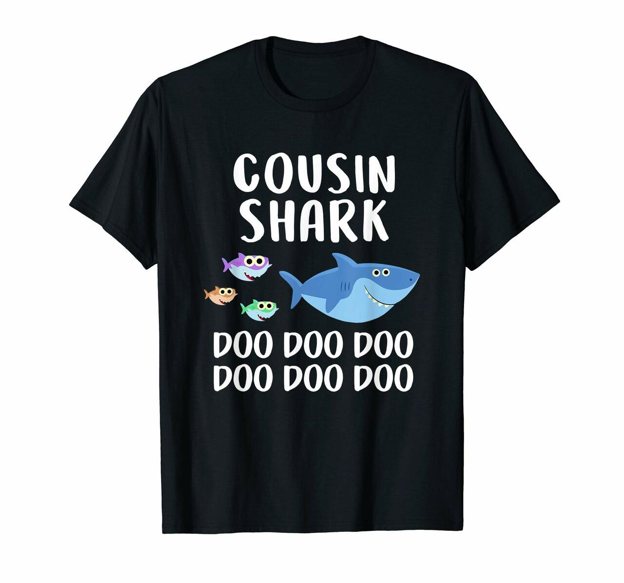 Cousin Shark Tshirt Doo Doo Funny Baby Mommy Kids Shirt News