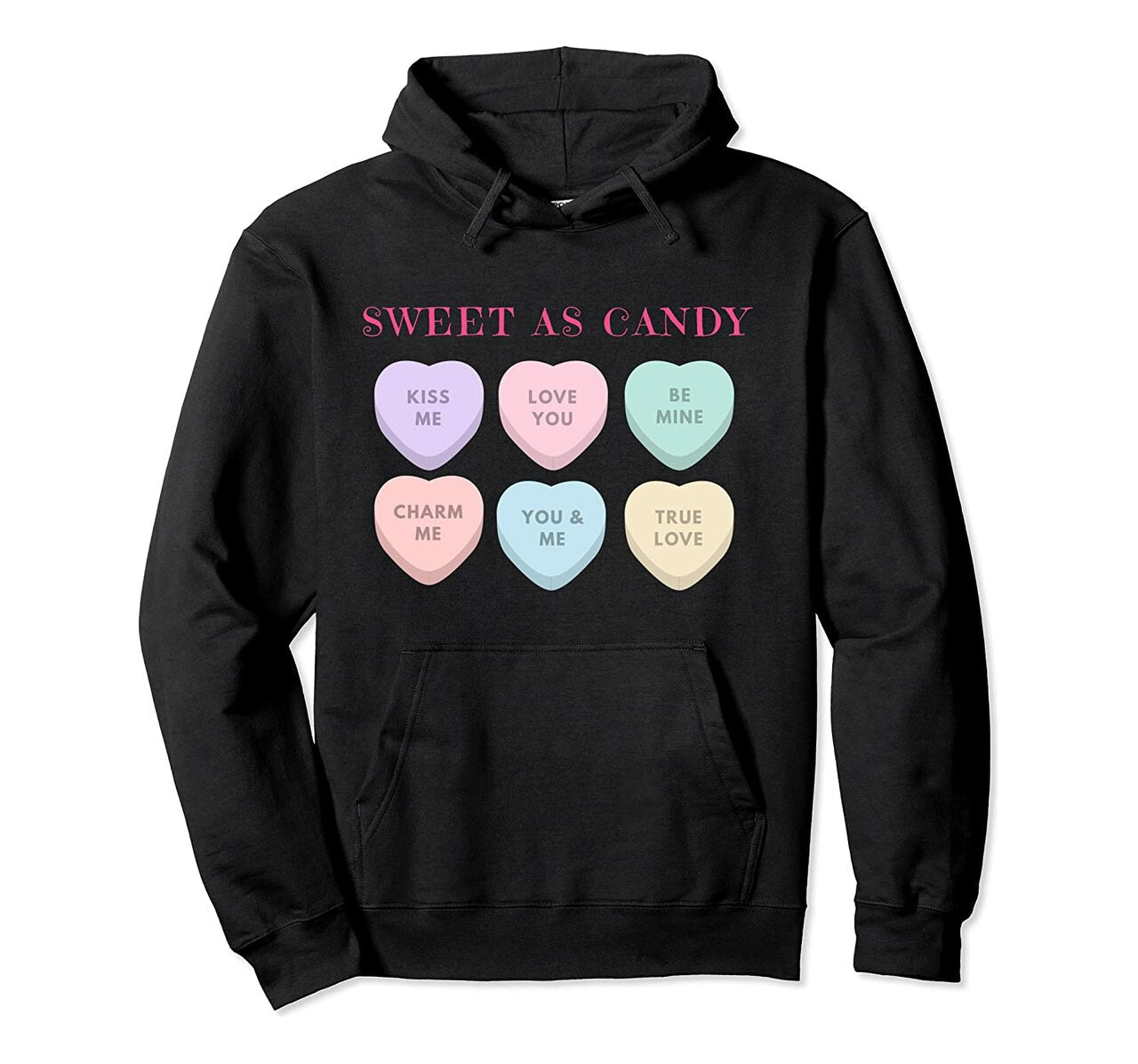 Sweet As Candy Heart Cute Valentines Day Pullover Hoodie T Shirt, Sweatshirt,Hoodie