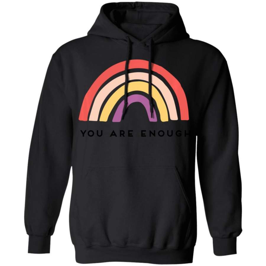 You Are Enough Motivational Rainbow Hoodie