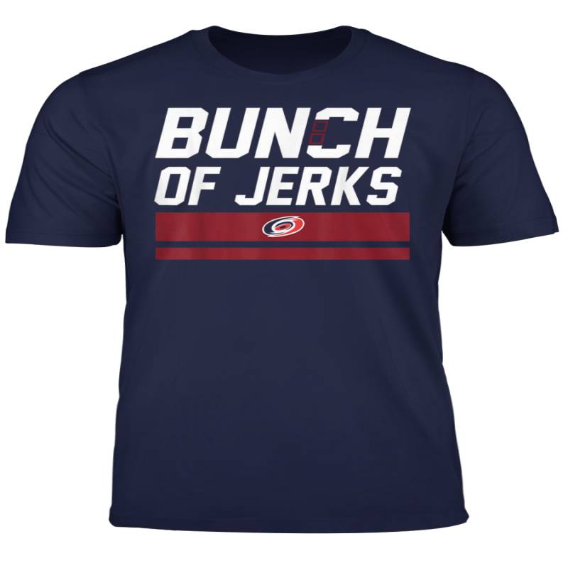 Bunch Of Jerks Carolina Hurricanes Tee Shirt