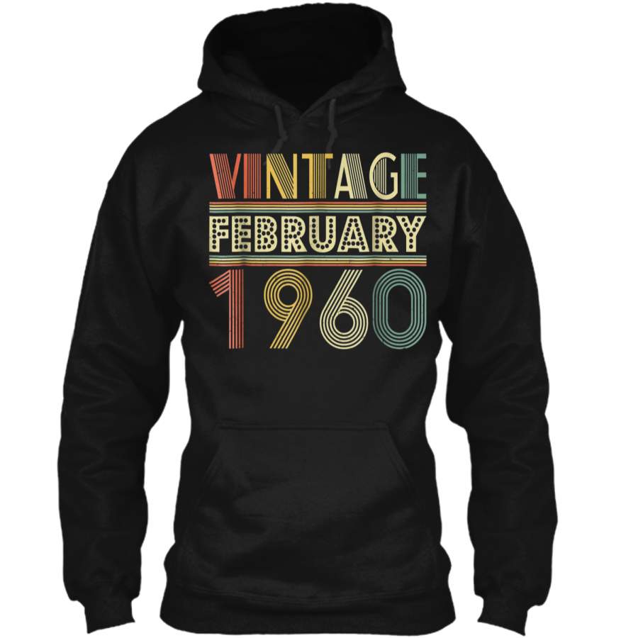 59th Birthday Gift  Vintage February 1960 Year Old Tee Pullover Hoodie 8 oz