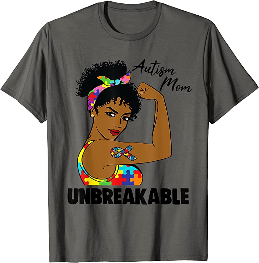 Autism Mom Unbreakable Black Melanin African American Women T-Shirt