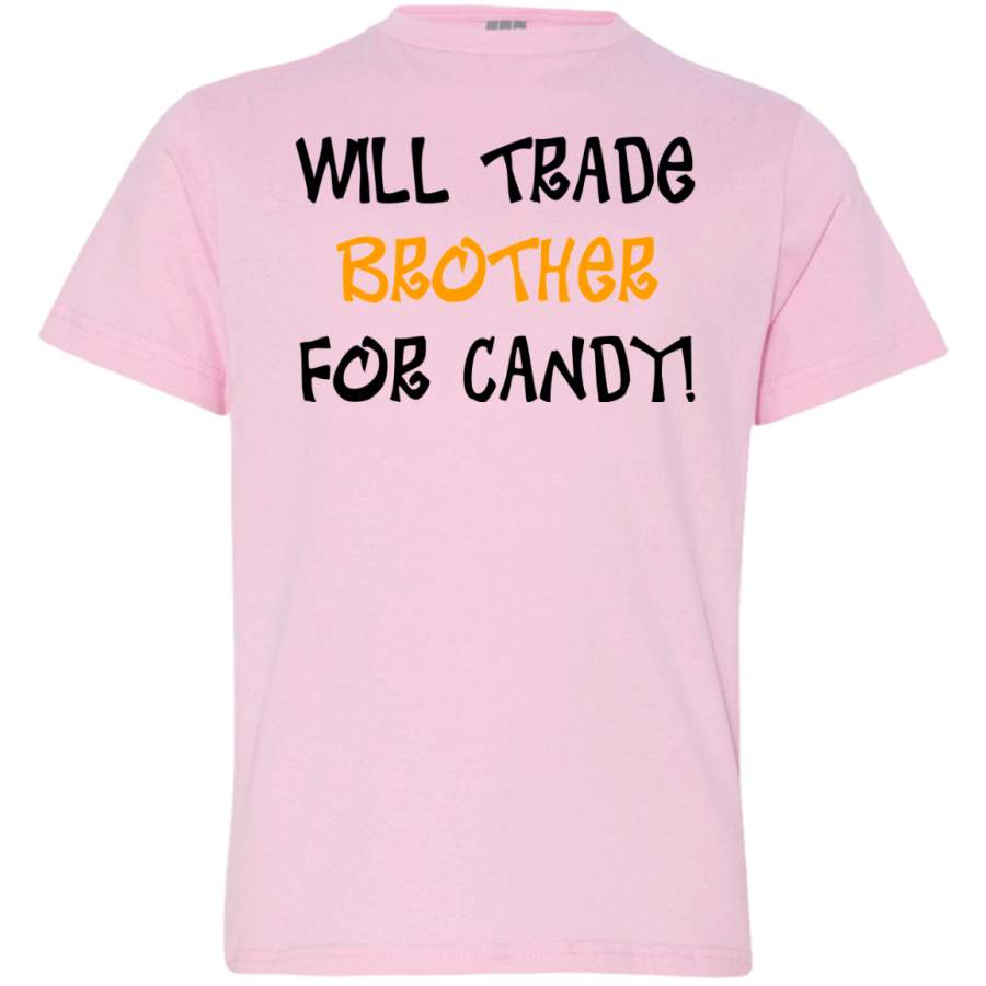 WILL TRADE BROTHER FOR CANDY! Youth Jersey T-Shirt