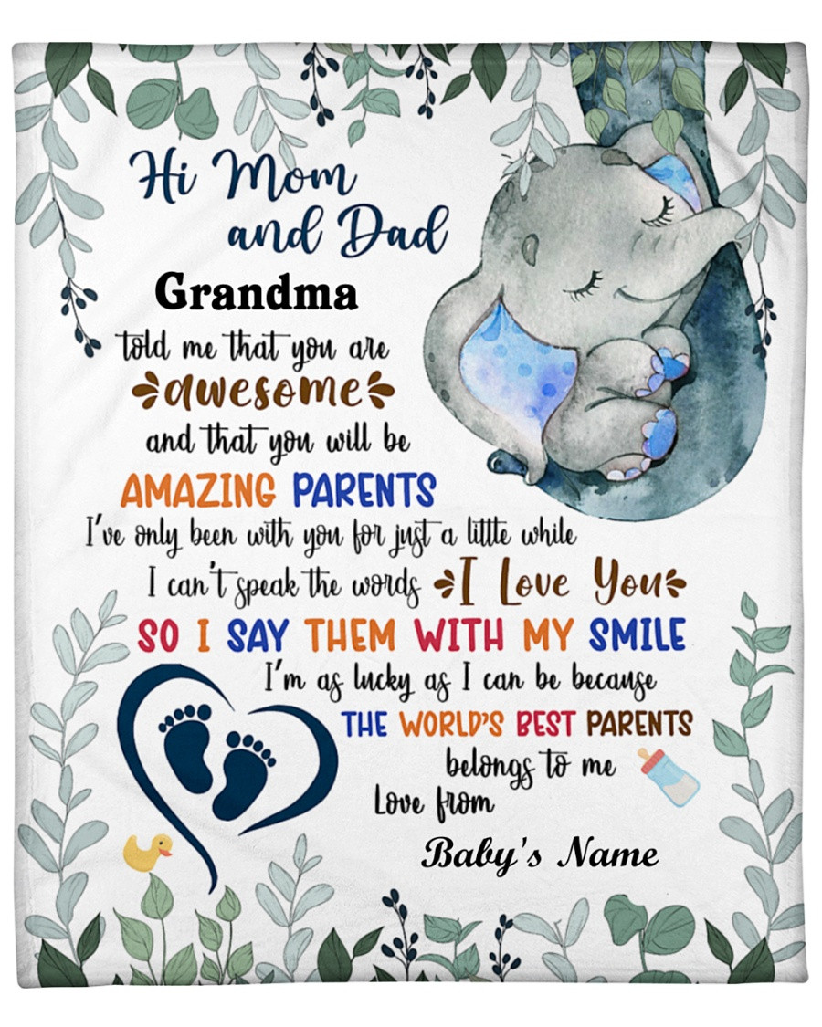 Personalized Custom Name Hi Mom And Dad From Baby Elephant An Amazing Parents, I Love You Fleece, Sherpa Blanket Great Gifts For Birthday Christmas Thanksgiving Anniversary