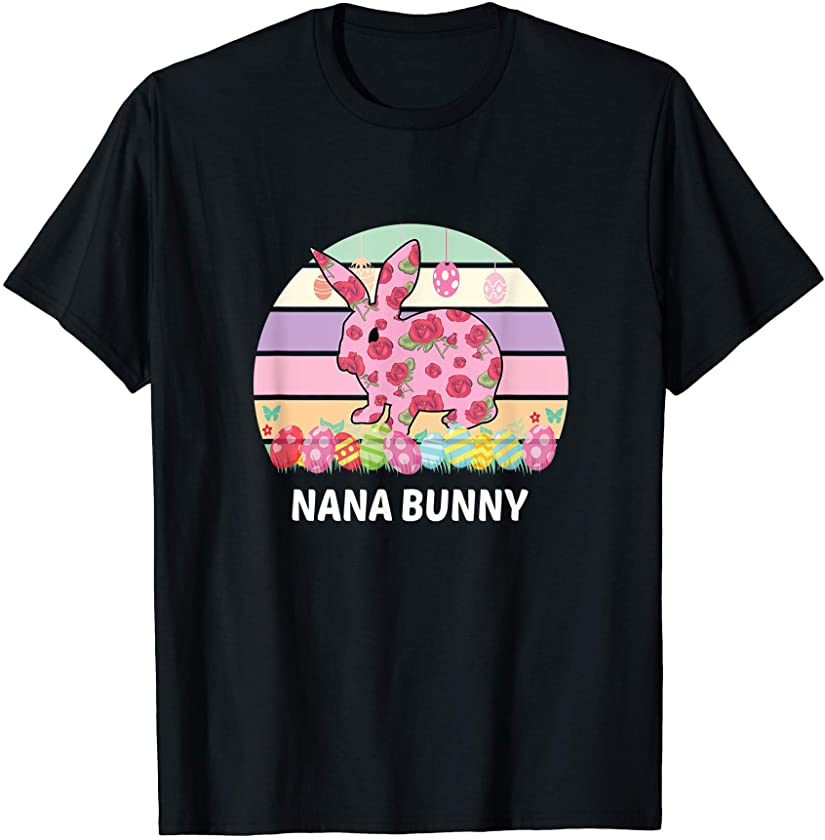 Nana Bunny Floral Rabbit Easter Eggs T-Shirt