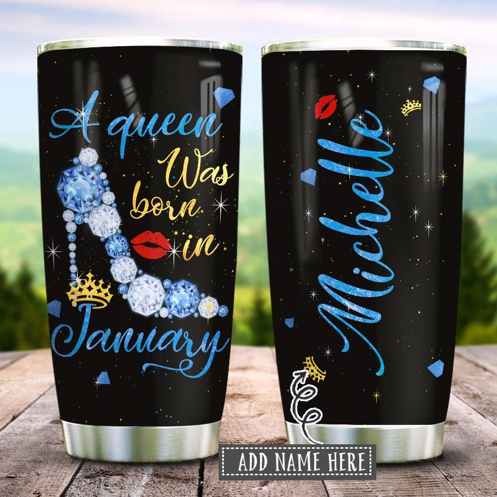 January A Queen Was Born Personalized KD2 HRX1612007 Stainless Steel Tumbler