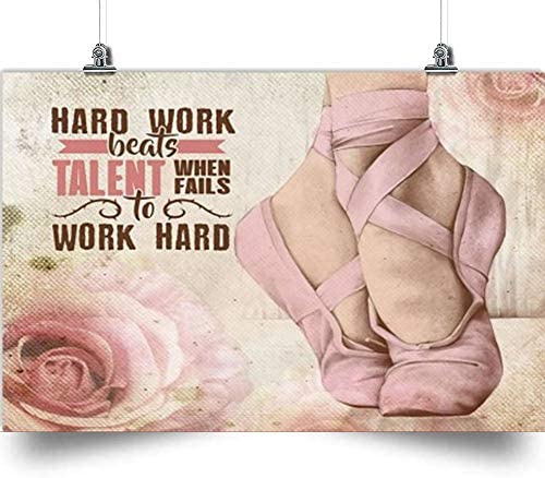 Ballet Horizontal Poster-Hard Work Beats Talent- Home Decoration Poster, Wall Poster, Home And Room Decoration, Gifts For Friends And Relatives, Souvenirs.