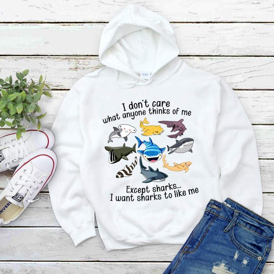 Sharks i don’t care what anyone thinks of me except shark to me white hoodie for men and women S-5XL