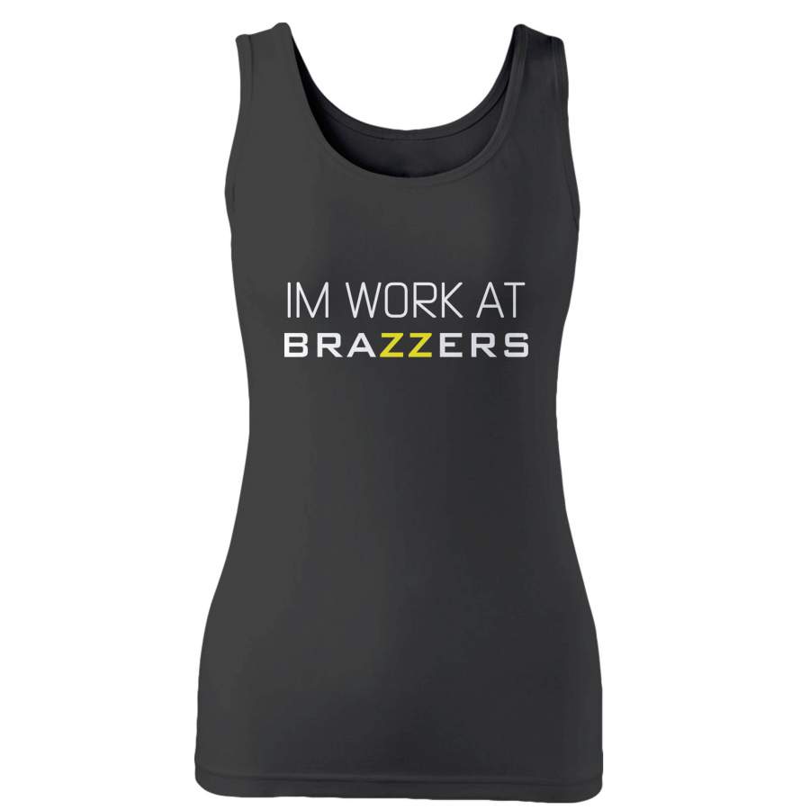 Im Work Brazzers Woman’s Tank Top