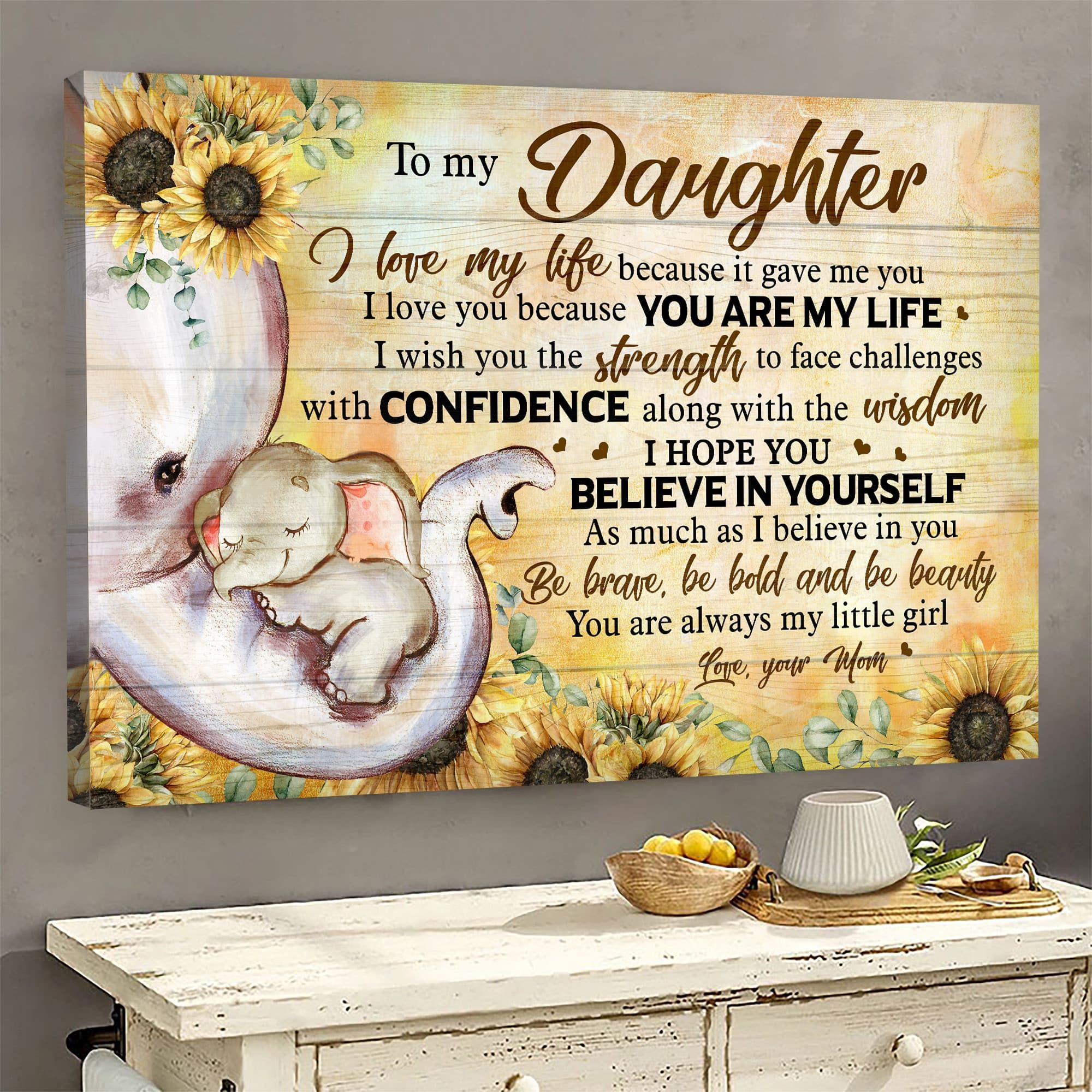 To Daughter – Elephant – I Hope You Believe In Yourself Like I Do – Family Landscape Canvas Prints Wall Art Gift For Family, Wall Art Decor, Canvas Print, Home Decor