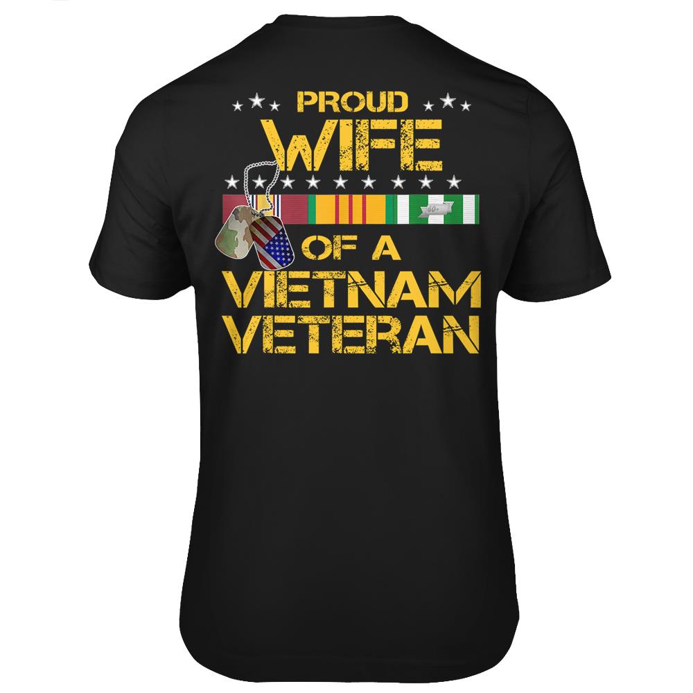 Proud Wife Of A Vietnam Veteran My Husband Is A Hero T Shirts Print On Back