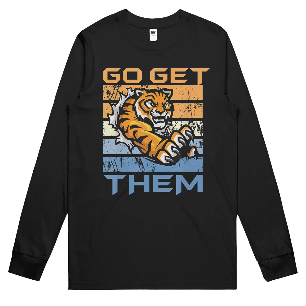 Women Men Go Get ‘Em Tiger, Funny Animal Lover Long Sleeve T Shirts