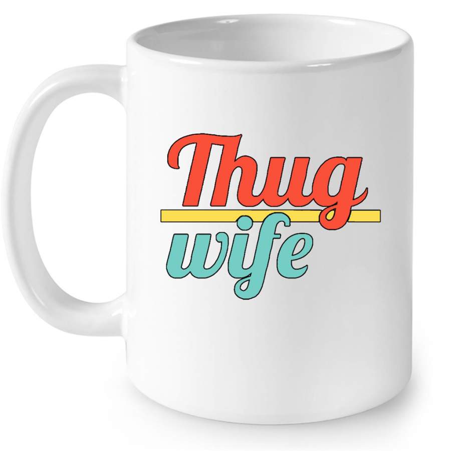 Thug Wife Vintage Classic – Full-Wrap Coffee White Mug