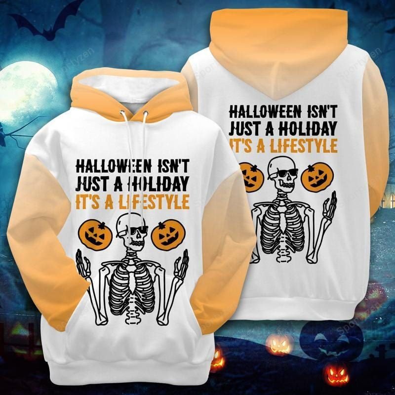 Skeleton Halloween Is A Lifestyle Hoodie 3D